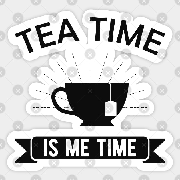 Tea Time is me time Sticker by KC Happy Shop